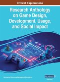 Research Anthology on Game Design, Development, Usage, and Social Impact, VOL 1