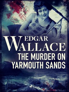 The Murder on Yarmouth Sands (eBook, ePUB) - Wallace, Edgar