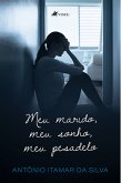 Meu Marido, meu sonho, meu pesadelo (eBook, ePUB)