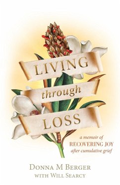 Living through Loss - Berger, Donna M