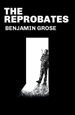 The Reprobates - Grose, Benjamin