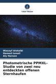 Photometrische PPMXL-Studie von zwei neu entdeckten offenen Sternhaufen