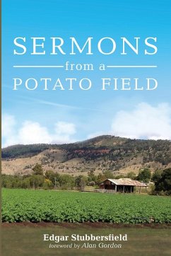 Sermons from a Potato Field - Stubbersfield, Edgar