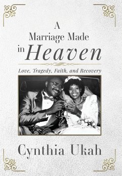 A Marriage Made in Heaven - Ukah, Cynthia