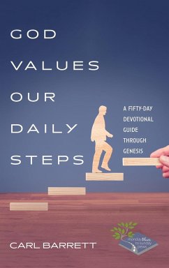 God Values Our Daily Steps - Barrett, Carl