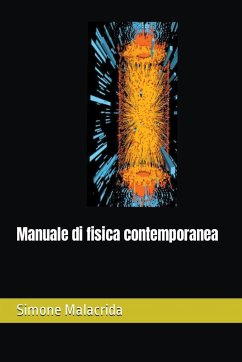 Manuale di fisica contemporanea - Malacrida, Simone