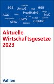 Aktuelle Wirtschaftsgesetze 2023 (eBook, PDF)