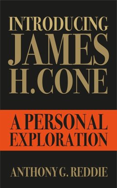 Introducing James H. Cone (eBook, ePUB) - Reddie, Anthony G.