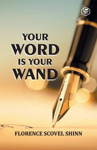 Your Word is Your Wand Your Word is Your Wand