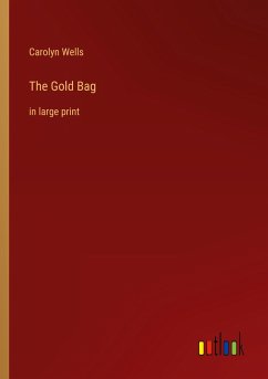 The Gold Bag - Wells, Carolyn