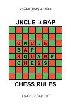Uncle (Bap) Chess Rules - Baptist, Frazier