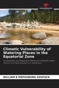 Climatic Vulnerability of Watering Places in the Equatorial Zone - MEPOUBONG GOUFACK, WILLIAM B