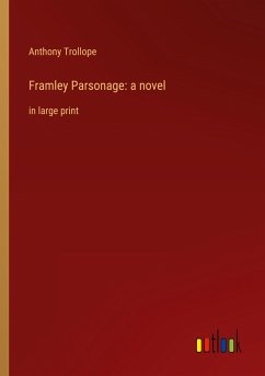 Framley Parsonage: a novel