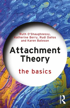 Attachment Theory - O'Shaughnessy, Ruth; Berry, Katherine; Dallos, Rudi