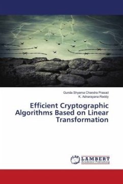 Efficient Cryptographic Algorithms Based on Linear Transformation - Shyama Chandra Prasad, Gunda;Adnarayana Reddy, K.