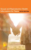 Sexual and Reproductive Health Information for Teens, 6th Ed. (eBook, ePUB)