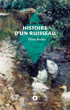 Histoire d'un ruisseau - Reclus, Élisée