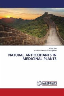 NATURAL ANTIOXIDANTS IN MEDICINAL PLANTS - Sun, Wenli;Shahrajabian, Mohamad Hesam