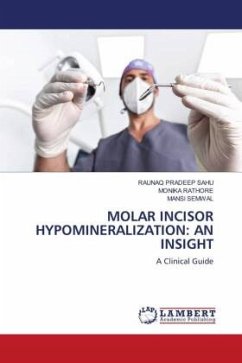 MOLAR INCISOR HYPOMINERALIZATION: AN INSIGHT