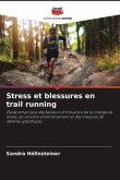 Stress et blessures en trail running