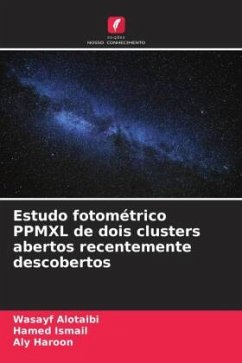 Estudo fotométrico PPMXL de dois clusters abertos recentemente descobertos - Alotaibi, Wasayf;Ismail, Hamed;Haroon, Aly