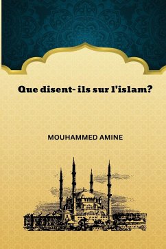 Que disent- ils sur l'islam - Amine, Mouhammed