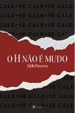 O H na~o e´ mudo (eBook, ePUB)