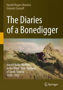The Diaries of a Bonedigger - Wanless, Harold Rogers;Evanoff, Emmett