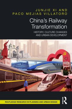 China's Railway Transformation (eBook, PDF) - Xi, Junjie; Villatoro, Paco Mejias