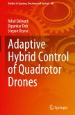 Adaptive Hybrid Control of Quadrotor Drones