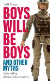 Boys will be Boys, and Other Myths (eBook, ePUB)