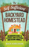 The Self-Sufficient Backyard Homestead (eBook, ePUB)