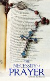 The Necessity of Prayer (eBook, ePUB)