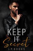 Keep It Secret (eBook, ePUB) Keep It Secret (eBook, ePUB)