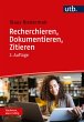 Recherchieren, Dokumentieren, Zitieren - Bild 1