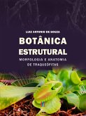 Botânica estrutural: morfologia e anatomia de traqueófitas (eBook, ePUB)