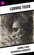 Ludwig Tieck - Gesammelte Gedichte... - Bild 1