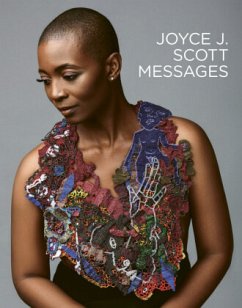 Joyce J. Scott: Messages - Copeland, Jacqueline;Drewal, Henry John;Scott, Joyce. J.