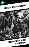 Geschichte des Weisen Danischmend (eBook, ePUB)