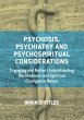 Psychosis, Psychiatry and... - Bild 1