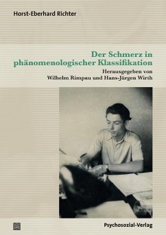 Der Schmerz in phänomenologischer Klassifikation - Richter, Horst-Eberhard