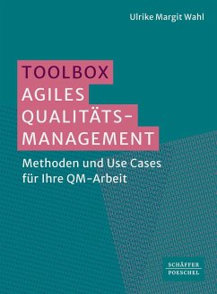 Toolbox Agiles Qualitätsmanagement - Wahl, Ulrike Margit