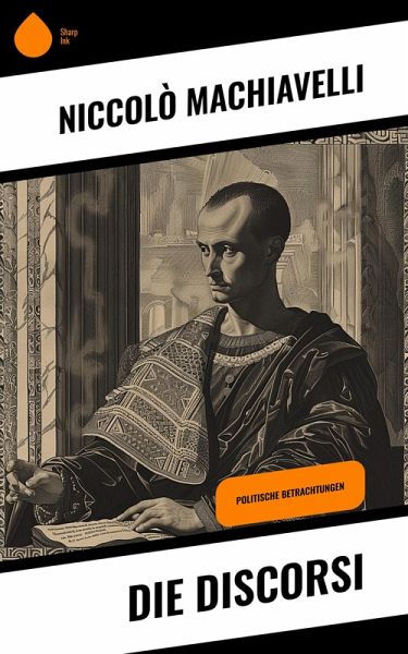 Die Discorsi (eBook, ePUB) Die Discorsi (eBook, ePUB)