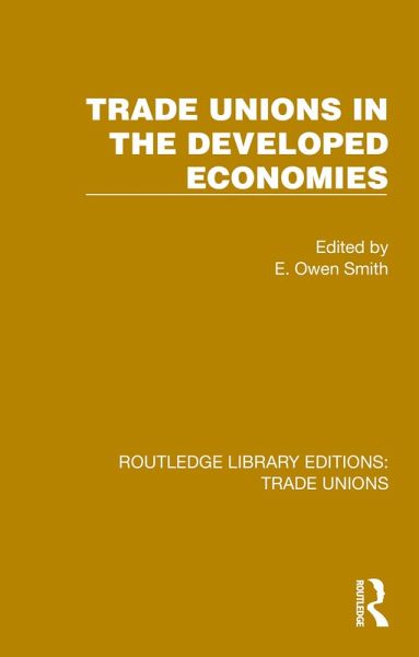 Trade Unions in the Developed Economies (eBook, PDF)