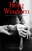 Holy Wisdom: Directions for the Prayer of Contemplation (eBook, ePUB)