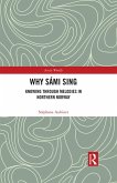 Why Sámi Sing (eBook, ePUB)