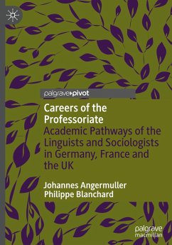 Careers of the Professoriate - Angermuller, Johannes;Blanchard, Philippe