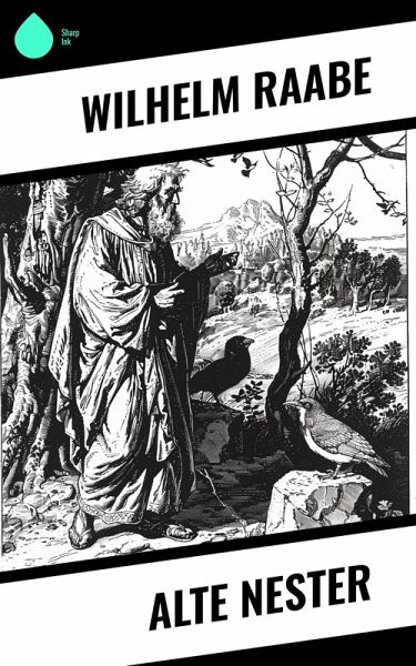 Alte Nester (eBook, ePUB)