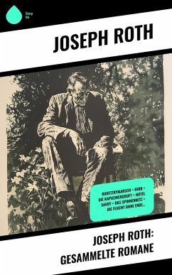 Cover Joseph Roth: Gesammelte Romane (eBook, ePUB)