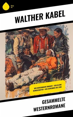 Cover Gesammelte Westernromane (eBook, ePUB)